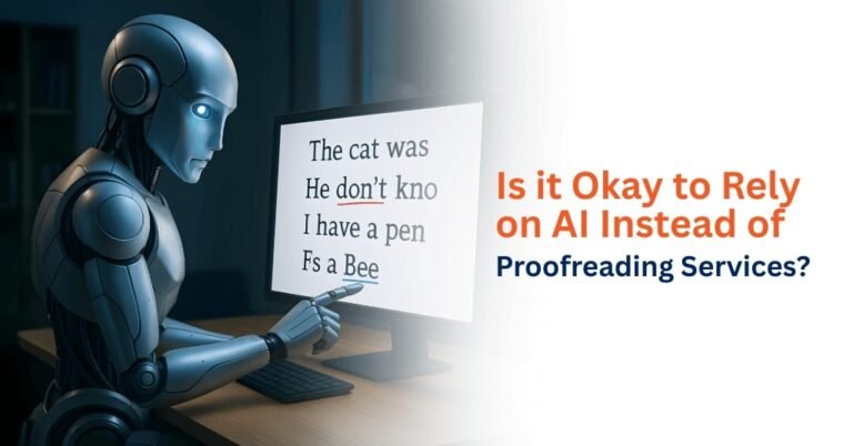 is-it-okay-to-rely-on-aI-instead-of-proofreading-services