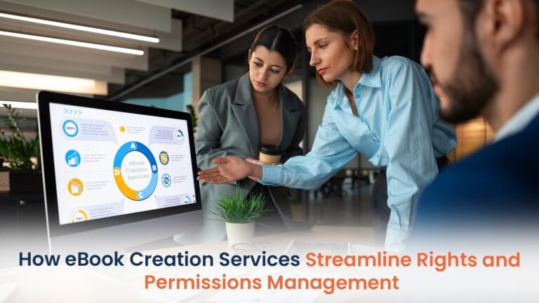 how-ebook-creation-services-streamline-rights-and-permissions-management
